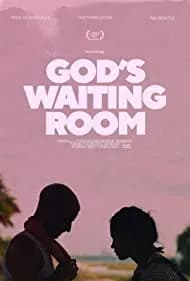 God's Waiting Room 2022