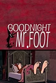 Goodnight Mr. Foot 2012
