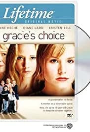 Gracie's Choice (2004)