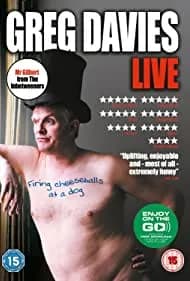 Greg Davies: Firing Cheeseballs at a Dog 2011