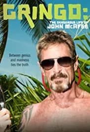 Gringo: The Dangerous Life of John McAfee 2016