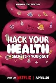 Hack Your Health: The Secrets of Your Gut 2024