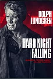 Hard Night Falling 2019