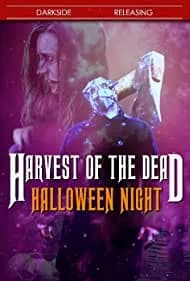 Harvest of the Dead: Halloween Night (2020)