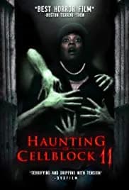 Haunting of Cellblock 11 2014