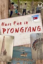 Have Fun in Pyongyang 2019