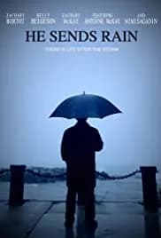He Sends Rain 2017