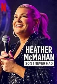 Heather McMahan: Son I Never Had 2023