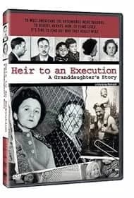 Heir to an Execution: A Granddaughter's Story 2004