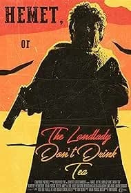 Hemet, or the Landlady Don't Drink Tea 2024