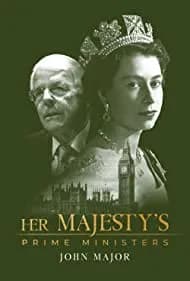 Her Majesty's Prime Ministers: John Major 2023