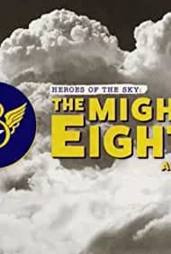 Heroes of the Sky: The Mighty Eighth Air Force 2020