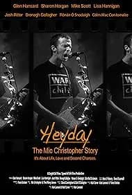 Heyday - The Mic Christopher Story ()