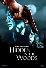 Hidden in the Woods 2012