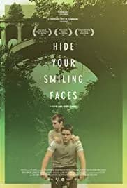 Hide Your Smiling Faces 2013