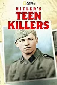Hitler's Teen Killers 2020