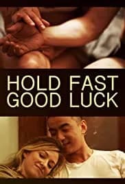 Hold Fast, Good Luck 2020