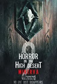 Horror in the High Desert 2: Minerva 2023