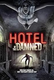 Hotel of the Damned 2016