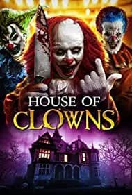 House of Clowns 2022