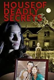 House of Deadly Secrets (2018)