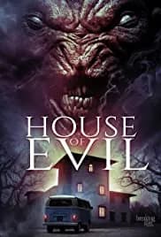 House of Evil 2017