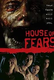 House of Fears 2007