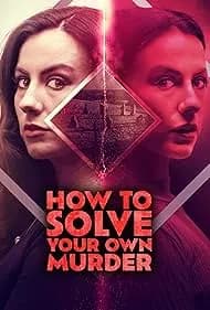 How to Solve Your Own Murder 2024