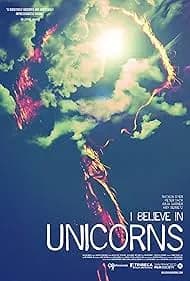 I Believe in Unicorns 2015