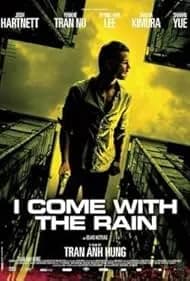 I Come with the Rain 2009