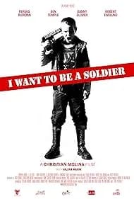 I Want to Be a Soldier 2011