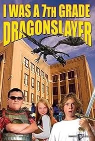 I Was a 7th Grade Dragon Slayer 2010