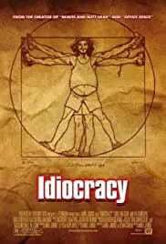 Idiocracy (2006)