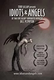 Idiots and Angels 2008