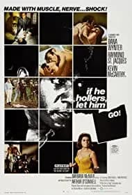 If He Hollers, Let Him Go! (1969)