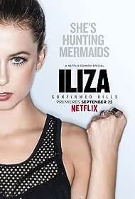Iliza Shlesinger: Confirmed Kills 2016