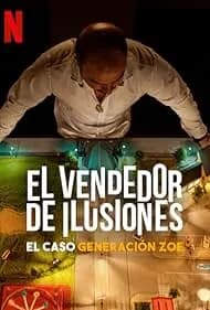 Illusions for Sale: The Rise and Fall of Generation Zoe 2024