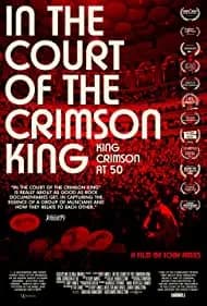 In the Court of the Crimson King: King Crimson at 50 2022
