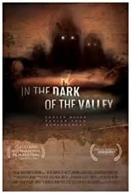 In the Dark of the Valley 2021