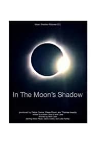 In the Moon's Shadow (2019)