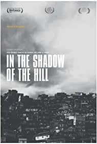 In the Shadow of the Hill (2016)