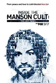 Inside the Manson Cult: The Lost Tapes 2018