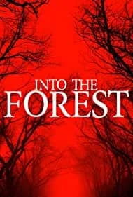 Into the Forest 2019