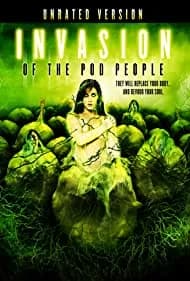 Invasion of the Pod People 2007