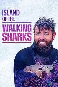 Island of the Walking Sharks 2022