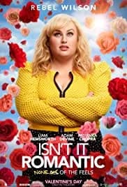 Isn't It Romantic (2019)