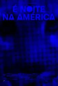 It Is Night in America (2023)