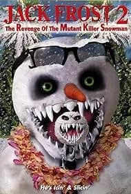 Jack Frost 2: Revenge of the Mutant Killer Snowman 2006