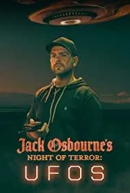 Jack Osbourne's Night of Terror: UFOs 2022