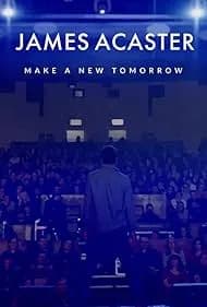 James Acaster: Make a New Tomorrow 2021